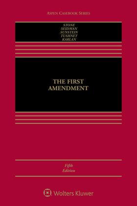 Stone / Seidman / Sunstein | The First Amendment | Buch | 978-1-4548-6824-8 | sack.de