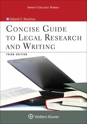Bouchoux |  Concise Guide to Legal Research and Writing | Buch |  Sack Fachmedien