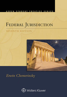 Chemerinsky | Aspen Treatise for Federal Jurisdiction | Buch | 978-1-4548-7661-8 | sack.de