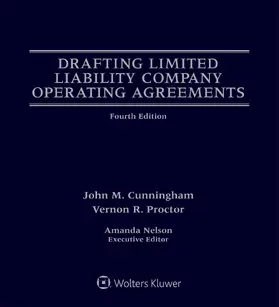 Cunningham / Proctor / Nelson |  Drafting Limited Liability Company Operating Agreements | Loseblattwerk |  Sack Fachmedien