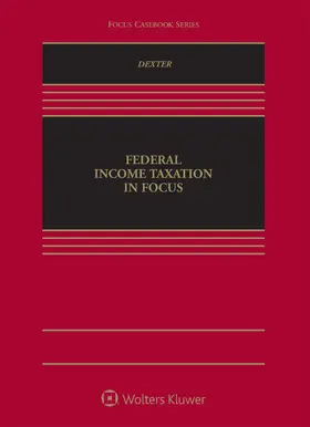Dexter |  Federal Income Taxation in Focus | Buch |  Sack Fachmedien