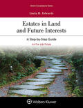 Edwards |  Estates in Land and Future Interests: A Step by Step Guide | Buch |  Sack Fachmedien