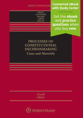 Brest / Levinson / Balkin | Processes of Constitutional Decisionmaking: Cases and Materials | Buch | 978-1-4548-8749-2 | sack.de