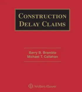 Bramble / CCL Construction Consultants |  Construction Delay Claims | Loseblattwerk |  Sack Fachmedien