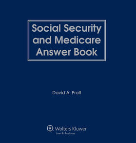 Pratt | Social Security and Medicare Answer Book | Loseblattwerk | sack.de