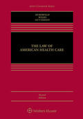 Huberfeld / Leonard / Outterson |  The Law of American Health Care | Buch |  Sack Fachmedien