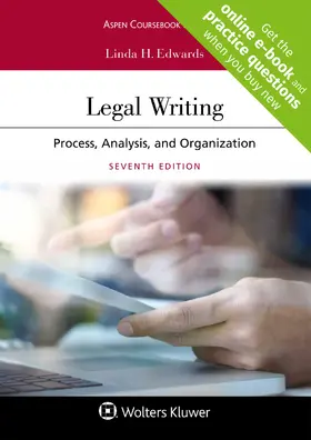 Edwards | Legal Writing: Process, Analysis, and Organization | Loseblattwerk | sack.de