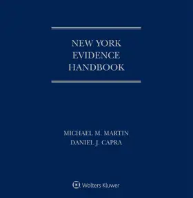Martin / Capra |  New York Evidence Handbook | Loseblattwerk |  Sack Fachmedien