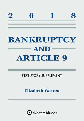 Warren |  Bankruptcy & Article 9: 2018 Statutory Supplement | Buch |  Sack Fachmedien