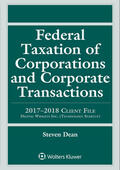 Dean |  Federal Taxation of Corporations and Corporate Transactions: 2017-2018 Client File | Buch |  Sack Fachmedien