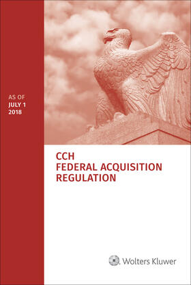 Staff | Federal Acquisition Regulation (Far): As of July 1, 2018 | Buch | 978-1-4548-9570-1 | sack.de