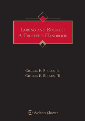 Rounds |  Loring and Rounds: A Trustee's Handbook, 2019 Edition | Buch |  Sack Fachmedien