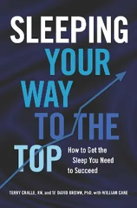 Cralle / Brown / Cane |  Sleeping Your Way to the Top | eBook | Sack Fachmedien