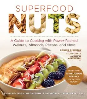 Diekman / Chelf |  Superfood Nuts | eBook | Sack Fachmedien