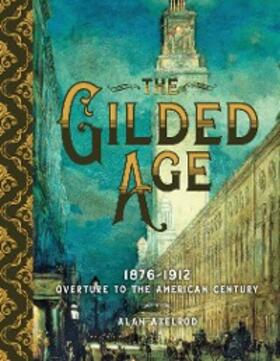 Axelrod |  The Gilded Age | eBook | Sack Fachmedien