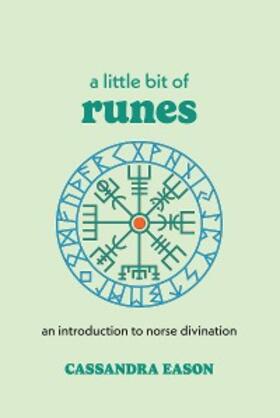 Eason |  A Little Bit of Runes | eBook | Sack Fachmedien