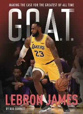Gurnett |  G.O.A.T. - LeBron James | eBook | Sack Fachmedien