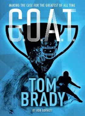 Gurnett |  G.O.A.T. - Tom Brady | eBook | Sack Fachmedien