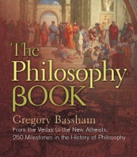 Bassham |  The Philosophy Book | eBook | Sack Fachmedien
