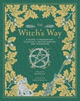 Robbins / Greenaway |  The Witch's Way | eBook | Sack Fachmedien