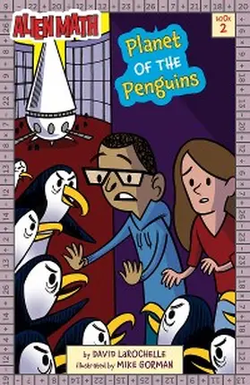 Larochelle |  Planet of the Penguins (Alien Math Book 2) | eBook | Sack Fachmedien