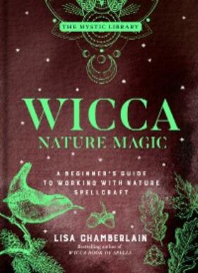 Chamberlain |  Wicca Nature Magic | eBook | Sack Fachmedien