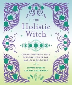 Greenaway / Robbins |  The Holistic Witch | eBook | Sack Fachmedien