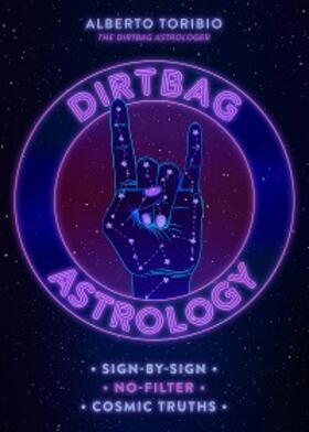 Toribio | Dirtbag Astrology | E-Book | www.sack.de