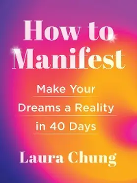 Chung |  How to Manifest | eBook | Sack Fachmedien
