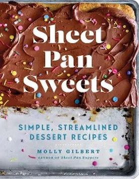 Gilbert |  Sheet Pan Sweets | eBook | Sack Fachmedien