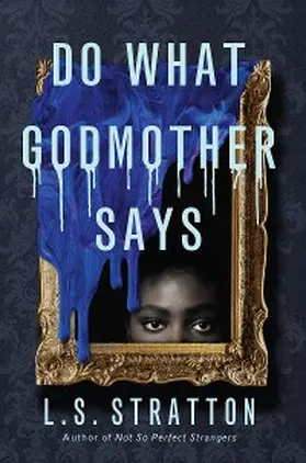 Stratton |  Do What Godmother Says | eBook | Sack Fachmedien