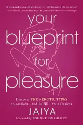 Jaiya |  Your Blueprint for Pleasure | eBook | Sack Fachmedien