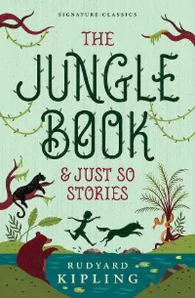 Kipling |  The Jungle Book & Just So Stories | eBook | Sack Fachmedien
