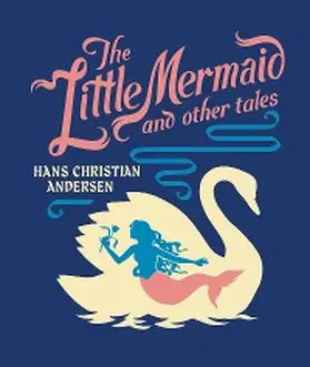 Andersen |  The Little Mermaid and Other Tales | eBook | Sack Fachmedien