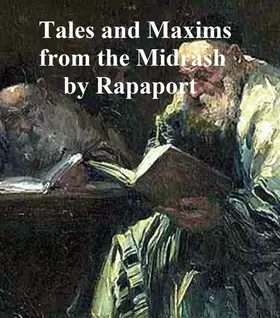 Rapaport |  Tales and Maxims from the Midrash | eBook | Sack Fachmedien