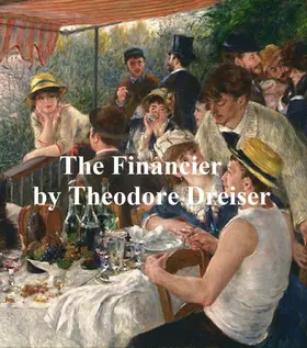 Dreiser |  The Financier | eBook | Sack Fachmedien