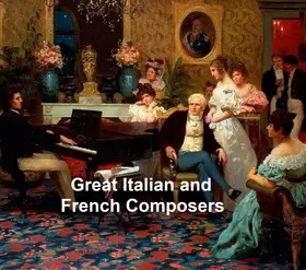 Ferris |  Great Italian and French Composers | eBook | Sack Fachmedien
