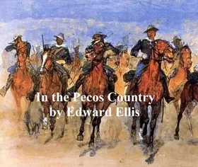 Ellis |  In the Pecos Country | eBook | Sack Fachmedien