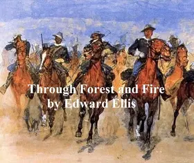 Ellis |  Through Forest and Fire | eBook | Sack Fachmedien