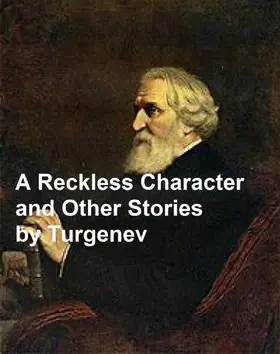Turgenev |  A Reckless Character and Other Stories | eBook | Sack Fachmedien