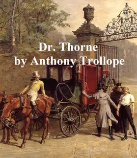 Trollope |  Dr. Thorne | eBook | Sack Fachmedien
