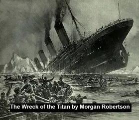 Robertson |  The Wreck of the Titan or Futility | eBook | Sack Fachmedien