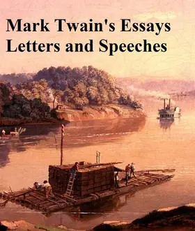 Twain |  Mark Twain's Essays Letters and Speeches | eBook | Sack Fachmedien