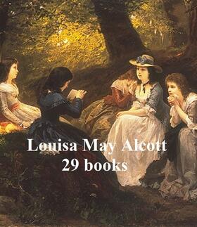 Alcott |  Louisa May Alcott 29 books | eBook | Sack Fachmedien