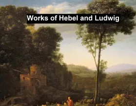 Hebbel / Ludwig |  Works of Hebbel and Ludwig | eBook | Sack Fachmedien