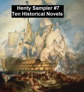 Henty | Henty Sampler #7: Ten Historical Novels | E-Book | www.sack.de