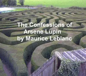 Leblanc |  The Confessions of Arsene Lupin | eBook | Sack Fachmedien