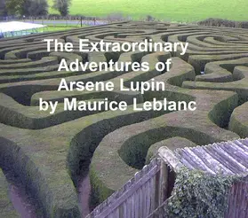Leblanc |  The Extraordinary Adventures of Arsene Lupin | eBook | Sack Fachmedien