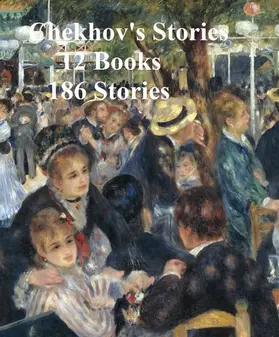 Chekhov |  Chekhov's Stories 12 books 186 stories | eBook | Sack Fachmedien