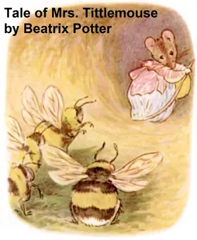 Potter |  The Tale of Mrs. Tittlemouse | eBook | Sack Fachmedien